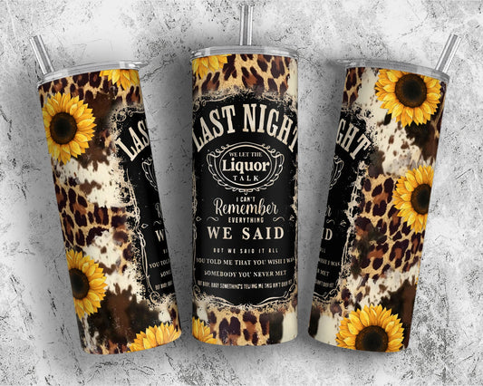 Last Night We Let the Liquor Talk